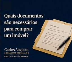 Quais documentos são necessários para comprar um imóvel?