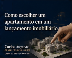Como escolher um apartamento em um lançamento imobiliário